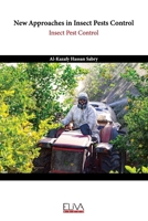 New Approaches in Insect Pests Control: Insect Pest Control 9999312454 Book Cover