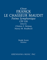 Le Chasseur maudit, CFF 128: Study score 1608742792 Book Cover