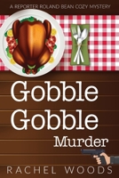 Gobble Gobble Murder 1943685657 Book Cover