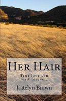 Her Hair 1440478864 Book Cover