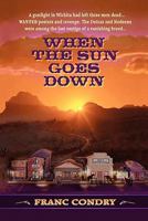 When the Sun Goes Down 0982767404 Book Cover