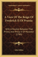 A View Of The Reign Of Frederick Ii Of Prussia 1179171403 Book Cover