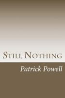 Still Nothing 1475116802 Book Cover