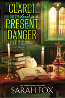 Claret and Present Danger 1496734025 Book Cover