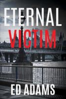 Eternal Victim 1784659266 Book Cover