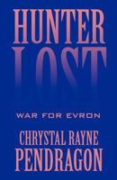 Hunter Lost: War for Evron 1462636969 Book Cover