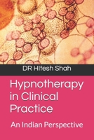 Hypnotherapy in Clinical Practice: An Indian Perspective B0GF9TM3WQ Book Cover