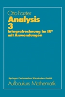 Analysis 3: Integralrechnung im IRn mit Anwendungen 3528072520 Book Cover