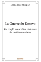La Guerre du Kosovo (French Edition) 2334151971 Book Cover