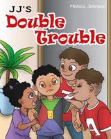 JJ's Double Trouble 096002395X Book Cover