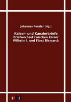 Kaiser- Und Kanzlerbriefe 3956102800 Book Cover