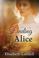 Finding Alice: Carmichael Saga 0995370877 Book Cover