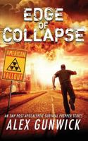 Edge of Collapse: An EMP Post-Apocalyptic Survival Prepper Series (American Fallout) 1973817772 Book Cover