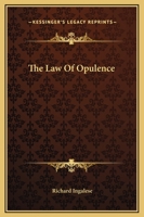 The Law Of Opulence 1425338925 Book Cover
