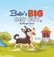 Balto's Big Day Out 1953487076 Book Cover