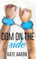 Dom on the Side 1523729538 Book Cover