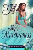 To Marry a Marchioness 0648413373 Book Cover
