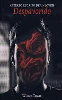 Retrato Escrito de Un Joven Despavorido 136775593X Book Cover