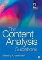 The Content Analysis Guidebook. Kimberly A. Neuendorf 1412979471 Book Cover