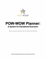 POW-WOW Planner: A Practical System for Sustainable Execution B0GF13JJZC Book Cover