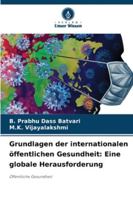Grundlagen der internationalen öffentlichen Gesundheit: Eine globale Herausforderung (German Edition) 6209012906 Book Cover