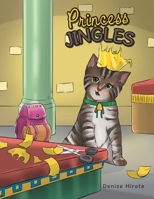 Princess Jingles 1462413188 Book Cover