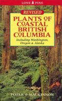 Plants of Coastal British Columbia 1551050420 Book Cover