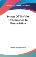 Secrets Of The Way Of Liberation In Renunciation 1162891521 Book Cover