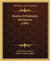 Studies of Melonites Multiporus 1120716713 Book Cover