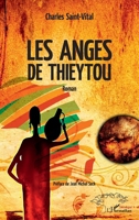 Les anges de Thieytou: Roman 2343149712 Book Cover