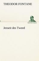 Jenseit des Tweed: Bilder und Briefe aus Schottland 3843074232 Book Cover
