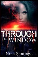 Through the Window 1535362618 Book Cover