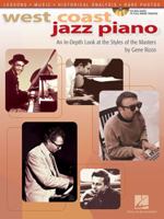 West Coast Jazz Piano An In Depth Look at the Style of the Masters Bk/Cd 142341912X Book Cover