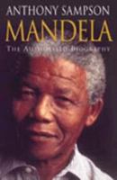 Mandela: The Authorised Biography 0679781781 Book Cover