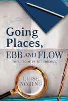 Going Places, Ebb and Flow 1835434355 Book Cover