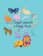 Simple Animals Coloring Book: For Kids Aged 3-8 B08S2QLC7S Book Cover