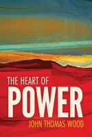 The Heart of Power (Heart of Life Series Book 2) 1714475557 Book Cover