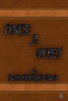 Once a Poet 1532867107 Book Cover