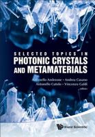 Selected Topics in Photonic Crystals and Metamaterials 9814355186 Book Cover