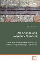 Time Change and Imaginary Numbers 3836499541 Book Cover