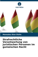 Strafrechtliche Verantwortung von juristischen Personen im guineischen Recht 6206037983 Book Cover