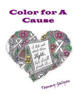 Color for A Cause 1539556816 Book Cover