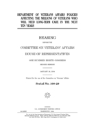 Department of Veterans Affairs policies affecting the millions of veterans who will need long-term care in the next ten years B084DK8FK3 Book Cover