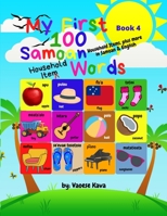 My First 100 Samoan Household Item Words - Book 4 0645549606 Book Cover
