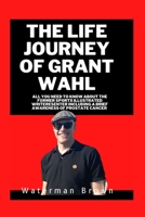 The Life Journey of Grant Wahl: All you need to know about the former sports illustrated writer B0BRJPG4GB Book Cover