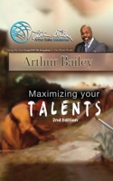 Maximizing Your Talents 1508618887 Book Cover