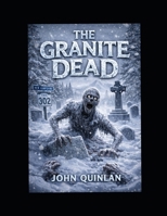 Granite Dead B0H4KZH4QZ Book Cover
