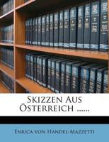 Skizzen Aus �sterreich ...... 1277565740 Book Cover