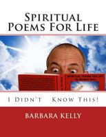 Spiritual Poems For Life 1490387005 Book Cover