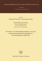 Der Einfluss Von Verkehrswegeinvestitionen Nach Dem Gemeindeverkehrsfinanzierungsgesetz Auf Den Innerstadtischen Modal Split 3531031139 Book Cover